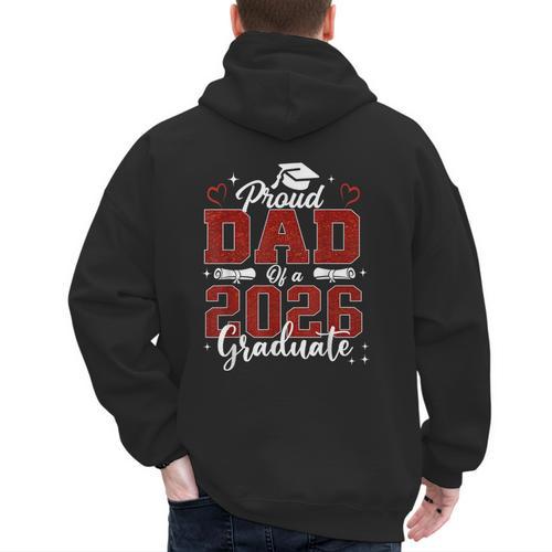 Senior Dad 2026 Graduation Proud Dad Of a 2026 Graduate Men's Hoodie Back Print - Father's Day Fun