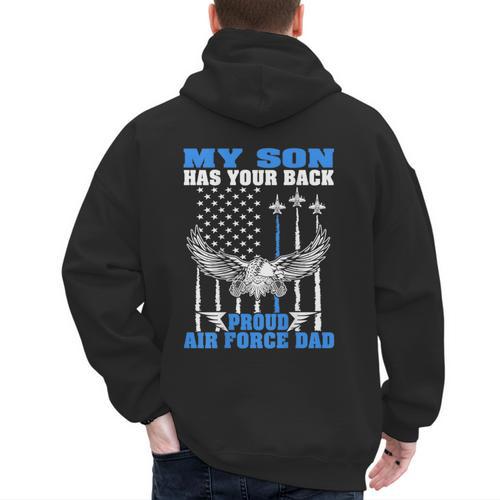 My Son Has Your Back Proud Air Force Dad Military Father Men's Hoodie Back Print - Father's Day Fun