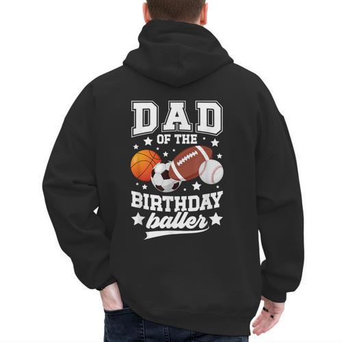 Sports Dad Of The Birthday Baller Sports Family Party Men's Hoodie Back Print - Father's Day Fun