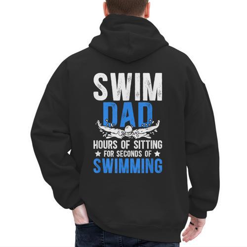 Swim Dad Swimming Dad Of A Swimmer Dad Swim Father Men's Hoodie Back Print - Father's Day Fun