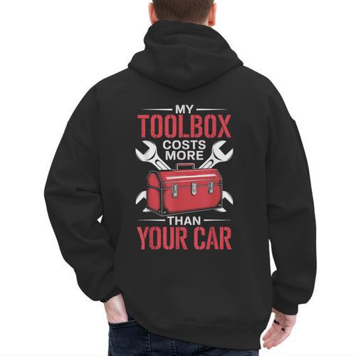 My Toolbox Costs More Than Your Car Mechanic Dad Rrepair Guy Men's Hoodie Back Print - Father's Day Fun
