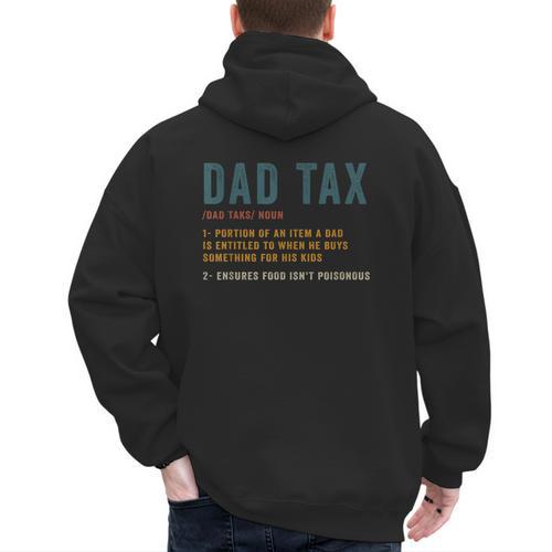 Vintage Dad Tax Definition Men Father's Day Men's Hoodie Back Print - Father's Day Fun