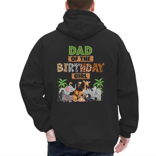 Wild Dad Of The Birthday Girl Zoo Safari Jungle Animal Men's Hoodie Back Print - Father's Day Fun
