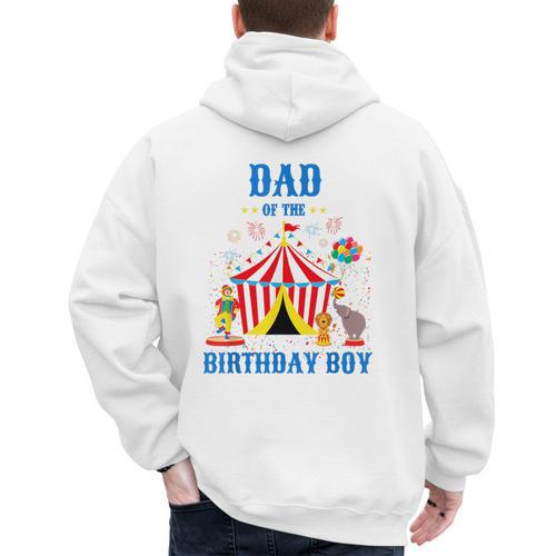 Dad Of The Birthday Boy Circus Ringmaster Party Birthday Men's Hoodie Back Print - Father's Day Fun