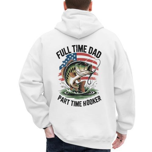 Fishing 4th July Full Time Dad Part Time Hooker On-Back Men's Hoodie Back Print - Father's Day Fun