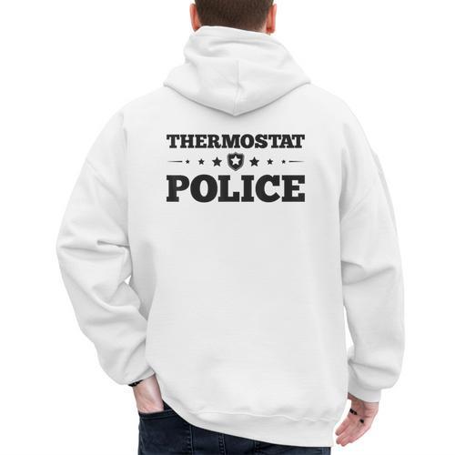 Thermostat Police Fun Dad Fathers Day Men's Hoodie Back Print - Father's Day Fun