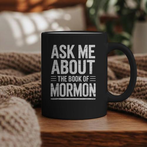 Ask Me About The Book Of Mormon Graphic Print Coffee Mug - Bookorys DE