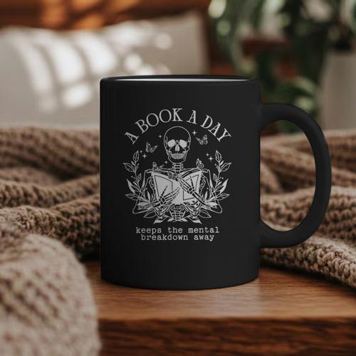 A Book A Day Keep The Mental Breakdown Away Graphic Print Coffee Mug - Bookorys DE