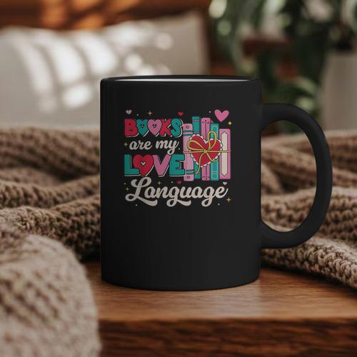 Books Are My Love Language Valentines Book Lover Librarian Graphic Print Coffee Mug - Bookorys CA