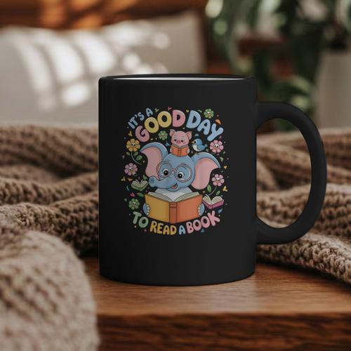Books Lovers Kids Women Men It's A Good Day To Read A Book Graphic Print Coffee Mug - Bookorys