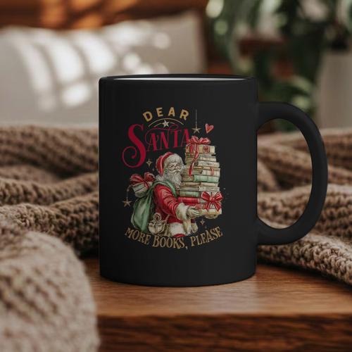 Dear Santa More Books Please Christmas Graphic Print Coffee Mug - Bookorys