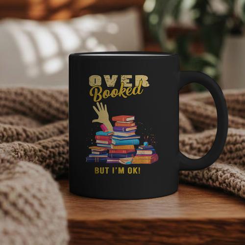 Fully Booked But I Am Ok Book Lover Reading Author Graphic Print Coffee Mug - Bookorys