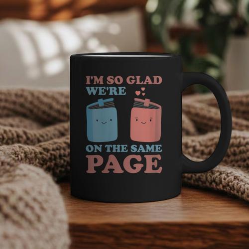 I'm So Glad We'Re On The Same Page Book Lover Writer Graphic Print Coffee Mug - Bookorys AU