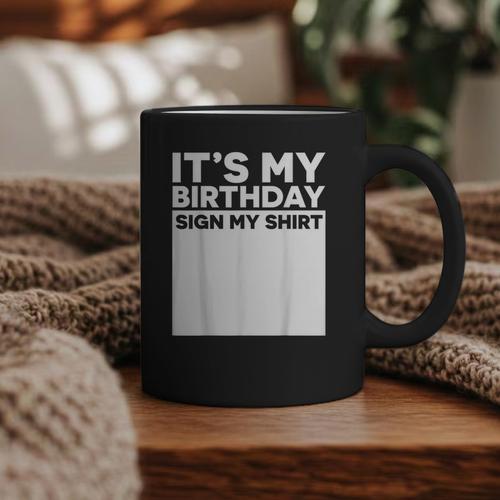 It's My Birthday Sign Boy Men Decoration Guestbook Graphic Print Coffee Mug - Bookorys AU