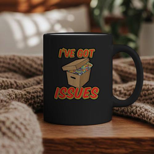 I'Ve Got Issues Comic Collector Comic Books Hobby Graphic Print Coffee Mug - Bookorys DE