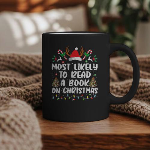 Most Likely To Read A Book On Christmas Matching Family Graphic Print Coffee Mug - Bookorys AU