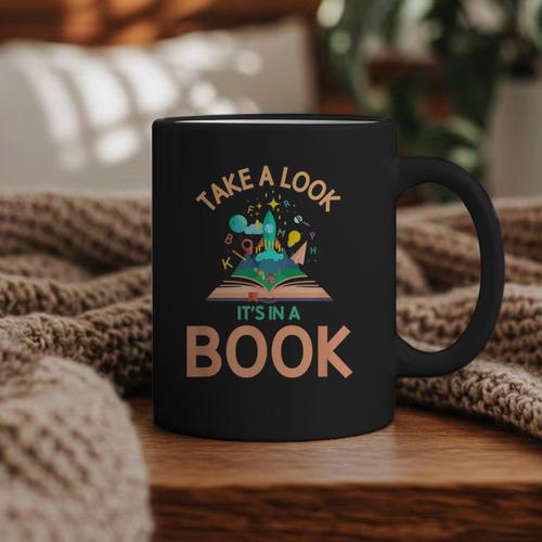 Take a Look It's In a Book Reading Teacher Book Lover Graphic Print Coffee Mug - Bookorys