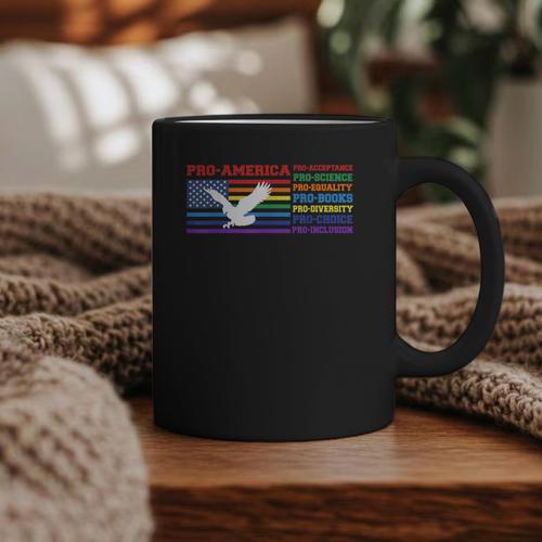 Pro America Pro Acceptance Pro Science Pro Equality Pro Book Graphic Print Coffee Mug - Bookorys