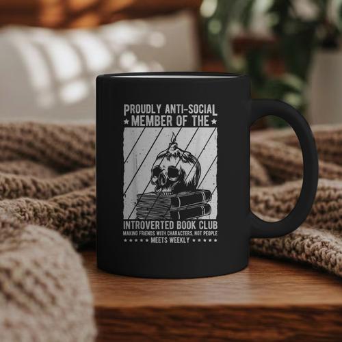 PROUDLY ANTI-SOCIAL MEMBER OF THE Introverted Book Club Graphic Print Coffee Mug - Bookorys CA