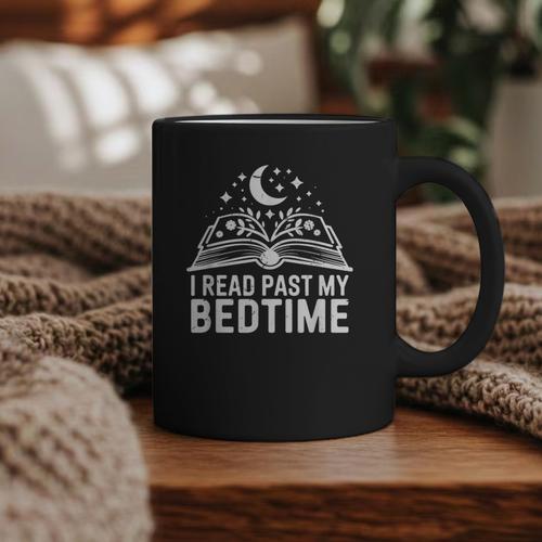I Read Past My Bedtime Book Lover For Women Men Kids Graphic Print Coffee Mug - Bookorys UK