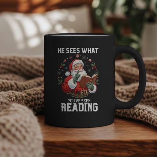 He Sees What You'Ve Been Reading Santa Book Lover Graphic Print Coffee Mug - Bookorys