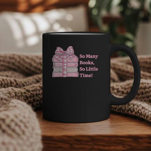 So Many Books Little Time Book Lover Teacher Librarian Graphic Print Coffee Mug - Bookorys UK