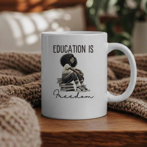 Education Is Freedom Teacher Women Books Black History Graphic Print Coffee Mug - Bookorys