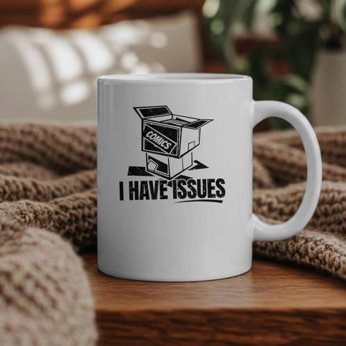 I Have Issues – Comic Book Collector Graphic Print Coffee Mug - Bookorys AU