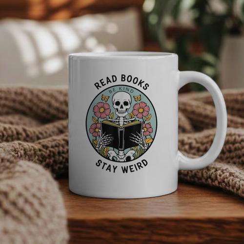 Reader Skeleton Read Books Be Kind Stay Weird Graphic Print Coffee Mug - Bookorys UK