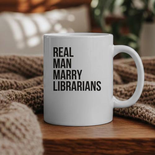 Real Men Marry Librarians – Book Lover Husband Graphic Print Coffee Mug - Bookorys AU