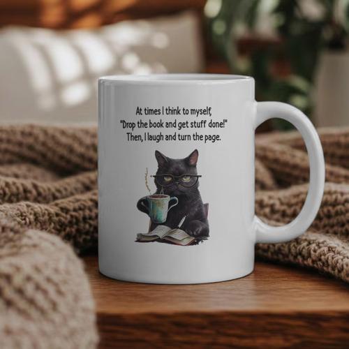 At Times I Think To Myself Drop The Book And Get Stuff Done Graphic Print Coffee Mug - Bookorys AU