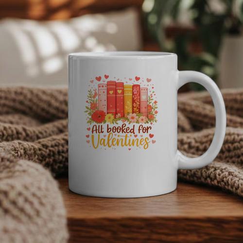 Women's All Booked For Valentine Teacher Valentines Reading Book Graphic Print Coffee Mug - Bookorys