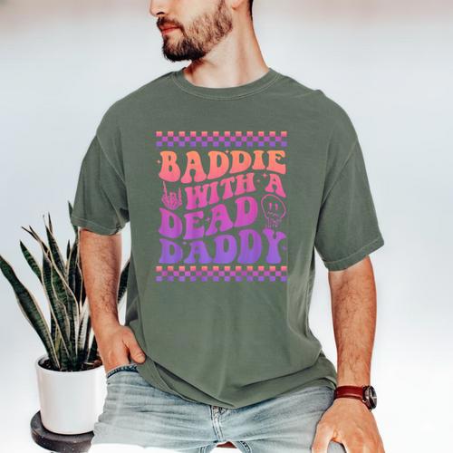 Baddie With A Dead Daddy Dead Dad Club Baddie On Back Men's Comfort Colors T-Shirt - Father's Day Fun