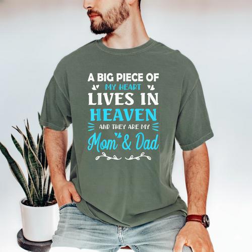 A Big Piece Of My Heart Lives In Heaven My Mom And Dad Men's Comfort Colors T-Shirt - Father's Day Fun