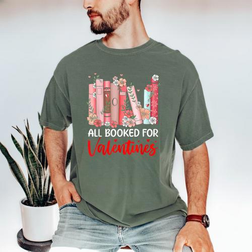 All Booked For Valentine Book Lovers Women Girl Teacher Men's Comfort Colors T-Shirt - Bookorys DE
