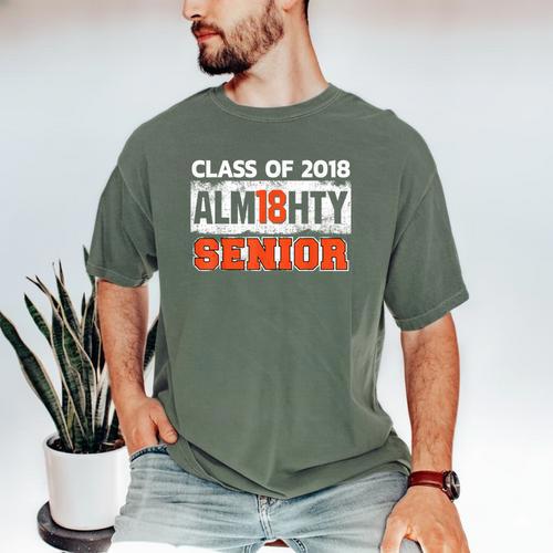 Class Of 2018 Alm18hty Senior 2018 Graduation T-Shirt Men's Comfort Colors T-Shirt - Best Gift Smart