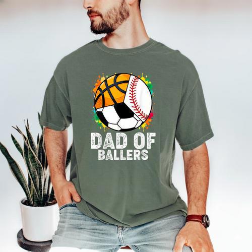 Dad Of Ballers Baseball Soccer Basketball Dad Men's Comfort Colors T-Shirt - Father's Day Fun
