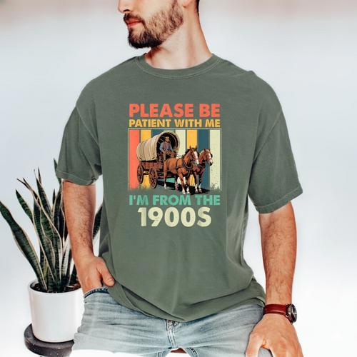 Dad Fathers Day Please Be Patient I'm From The 1900s Men's Comfort Colors T-Shirt - Figerry