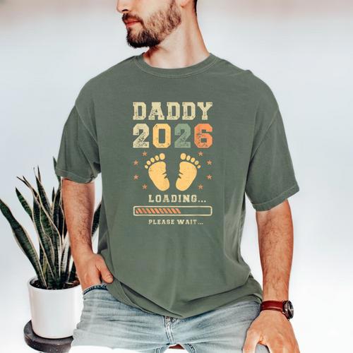 Daddy 2026 Loading Baby Announcement Expecting Dad To Be Men's Comfort Colors T-Shirt - Father's Day Fun