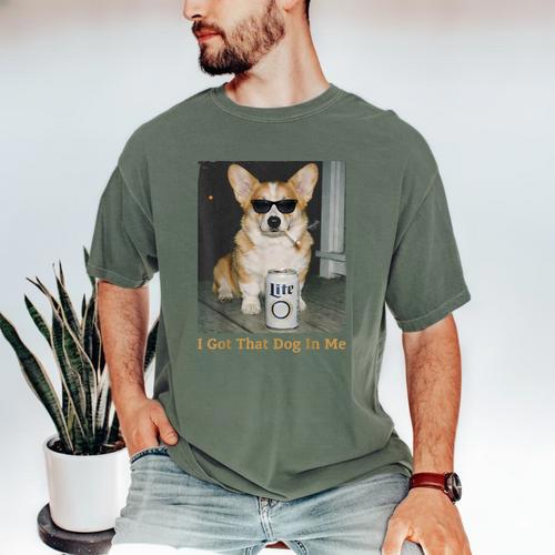 I Got That Dog In Me Corgi Dog Meme For Corgi Mom Dad Men's Comfort Colors T-Shirt - Father's Day Fun
