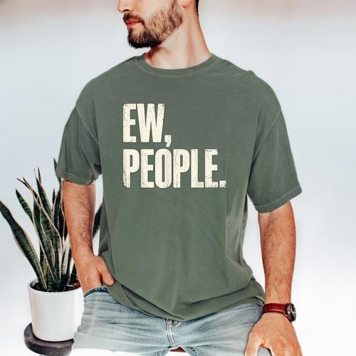EW People Introvert Sarcastic Graphic Style Men's Comfort Colors T-Shirt - Raresse