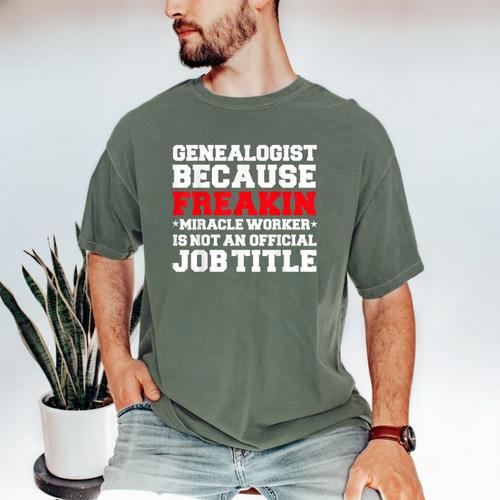 Genealogist Miracle Worker Genealogy Graduation Men's Comfort Colors T-Shirt - Best Gift Smart