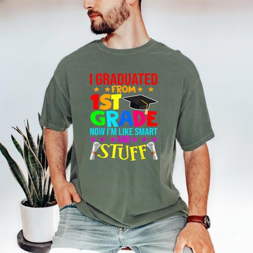 I Graduated From 1st Grade Graduation Matching Student Men's Comfort Colors T-Shirt - Best Gift Smart