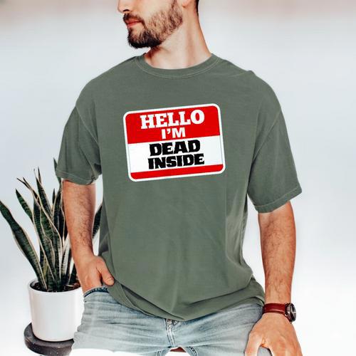 Hello I'm Dead Inside Name Tag Sarcastic Introvert Men's Comfort Colors T-Shirt - Raresse