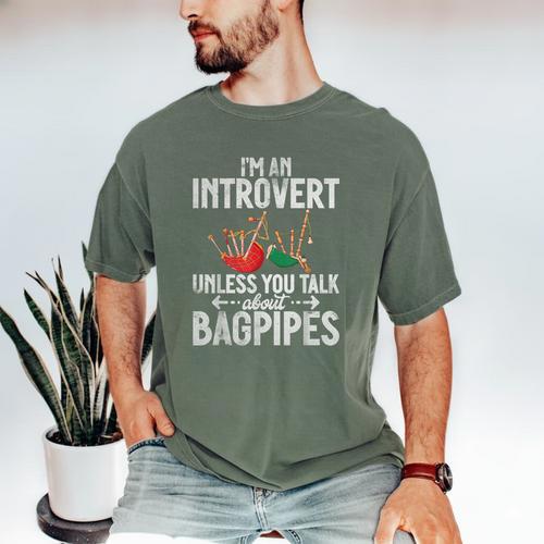 Im An Introvert Unless You Talk About Bagpipes Bagpiper Men's Comfort Colors T-Shirt - Raresse