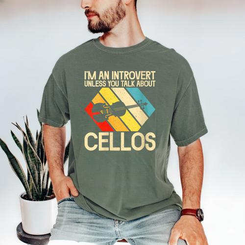 Im An Introvert Unless You Talk About Cellos Men's Comfort Colors T-Shirt - Raresse