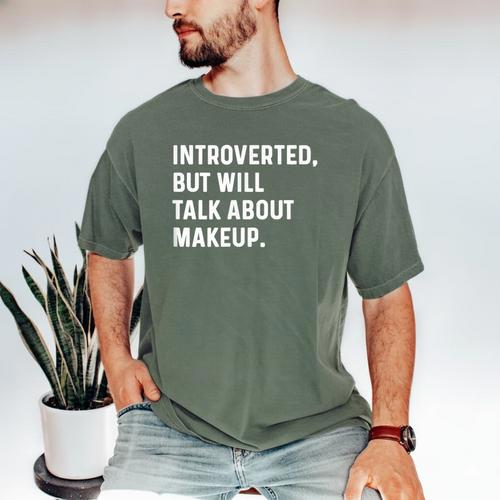 Introverted But Will Talk About Makeup Vlogger Blogger Vlog Men's Comfort Colors T-Shirt - Raresse