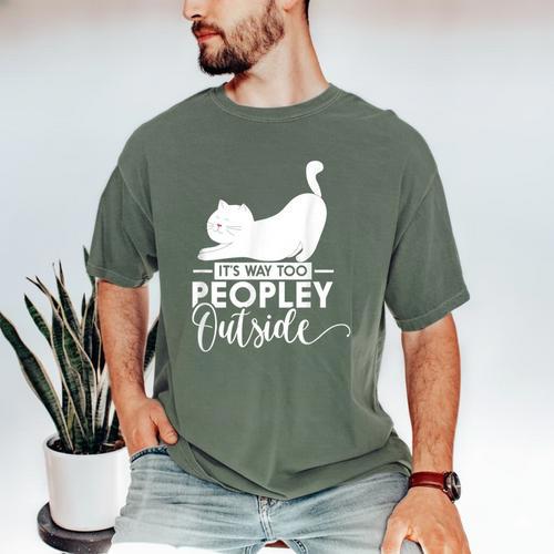 It's Way Too Peopley Outside Cute Cat Introvert Men's Comfort Colors T-Shirt - Raresse