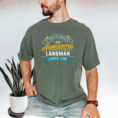 Landman Shirt Awesome Job Occupation Graduation Men's Comfort Colors T-Shirt - Best Gift Smart