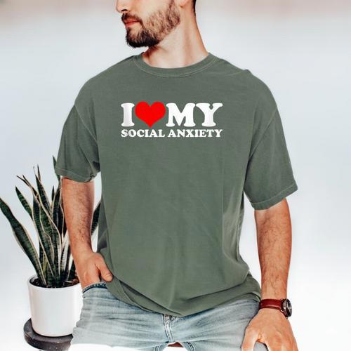 I Love My Social Anxiety Heart Humor Introvert Statement Men's Comfort Colors T-Shirt - Raresse